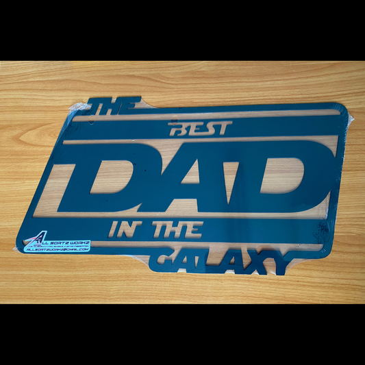 The Best Dad in the Galaxy Metal Sign  - Clearance
